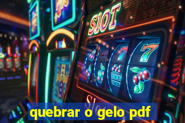 quebrar o gelo pdf